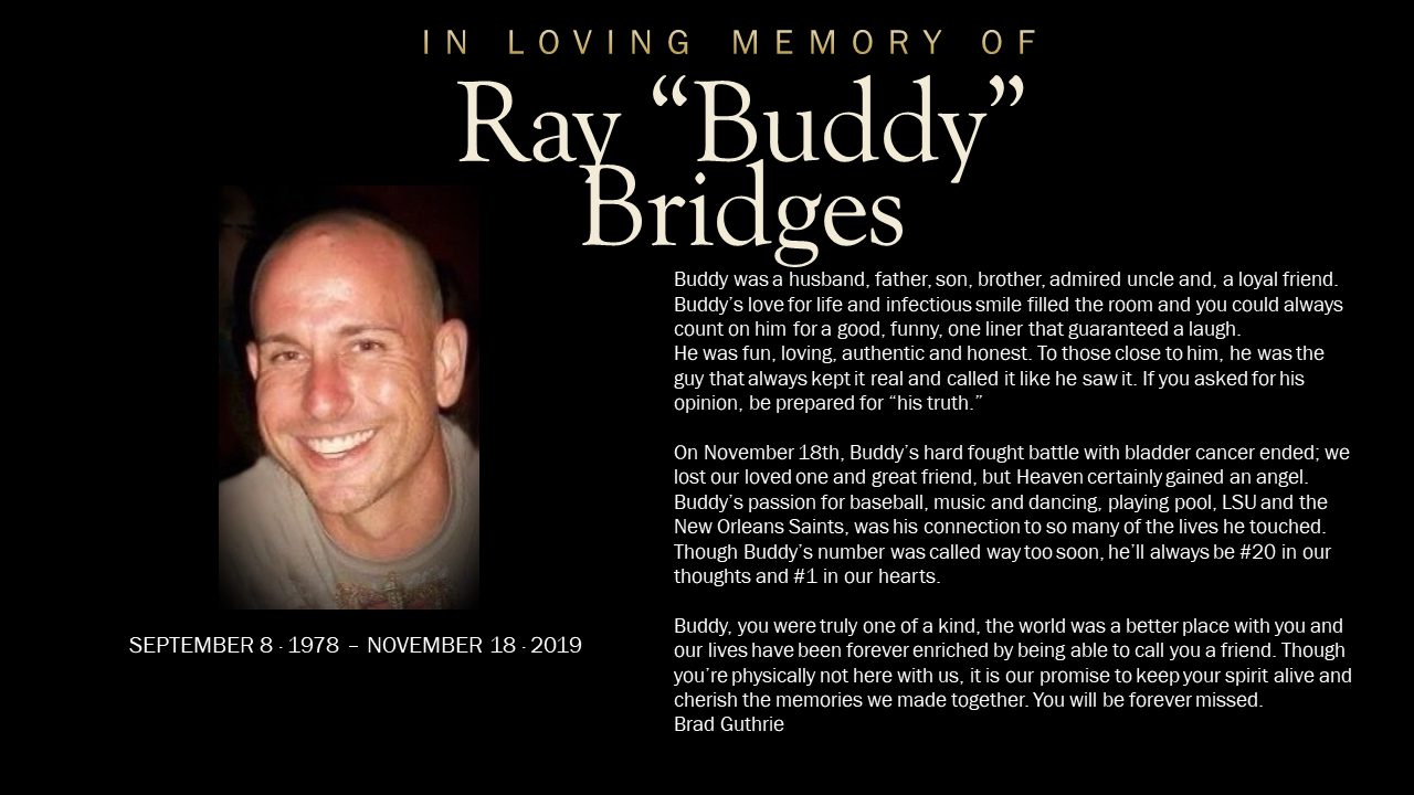 In Loving Memory of Ray Buddy Bridges